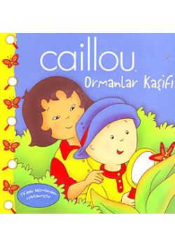 Caillou: Ormanlar Kaşifi