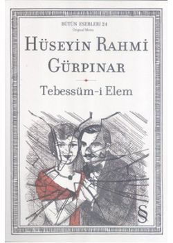 Tebessüm-i Elem  (Bütün Eserleri Orjinal Metin)