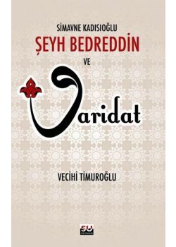 Simavne Kadısıoğlu Şeyh Bedreddin ve Varidat