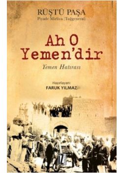 Ah O Yemen'dir (Yemen Hatırası)