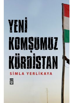 Yeni Komşumuz Kürdistan