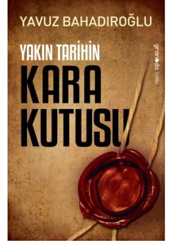 Yakın Tarihin Kara Kutusu