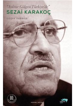 Yoktur Gölgesi Türkiye'de - Sezai Karakoç