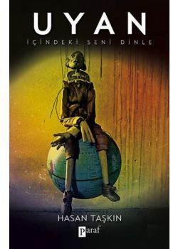 Uyan - İçindeki Sesi Dinle