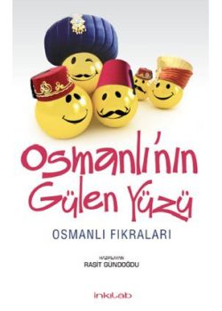 Osmanlı'nın Gülen Yüzü - Osmanlı Fıkraları