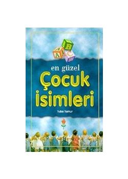 En Güzel Çocuk Isimleri