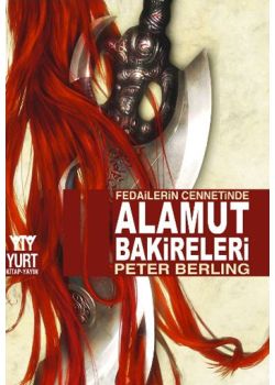 Fedailerin Cennetinde Alamut Bakireleri