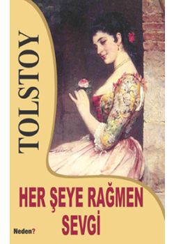 Her Şeye Rağmen Sevgi