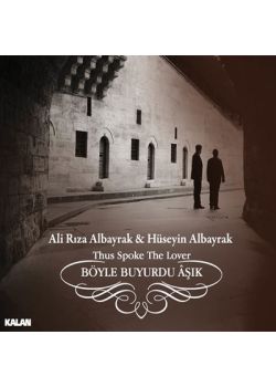 Böyle Buyurdu Aşık  Hüseyin Albayrak  Ali Rıza Albayrak