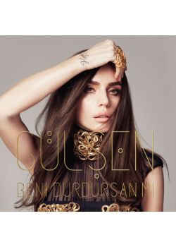 Beni Durdursan Mı Gülşen