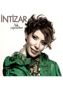 Aşk Yağmurları - İntizar