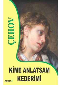 Kime Anlatsam Kederimi