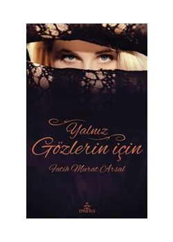 Yalnız Gözlerin İçin