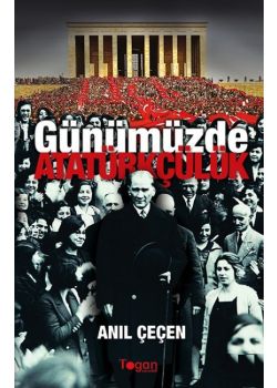 Günümüzde Atatürkçülük