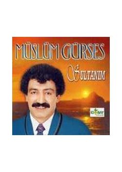Sultanım - Zalim Müslüm Gürses 