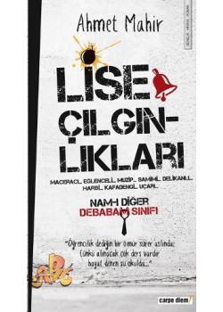 Lise Çılgınlıkları - Nam-ı Diğer Hababam Sınıfı