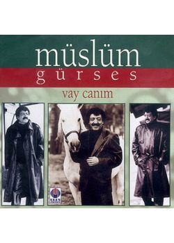 Müslüm Gürses - Vay Canım