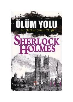 Sherlock Holmes : Ölüm Yolu
