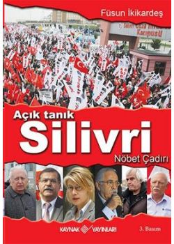Açık Tanık Silivri Nöbet Çadırı