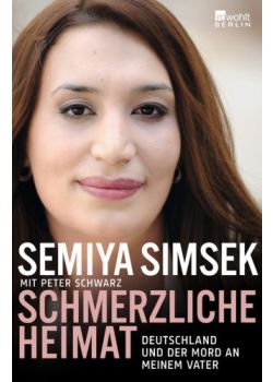 Schmerzliche Heimat  Deutschland und der Mord an meinem Vater (Gebundene Ausgabe)