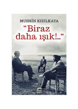 Biraz Daha Işık