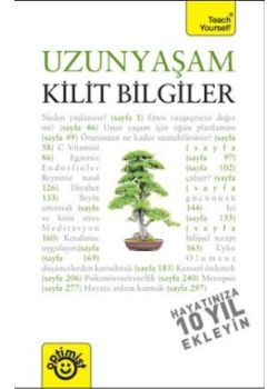Uzun Yaşam Kilit Bilgiler  Hayatınıza 10 Yıl Ekleyin