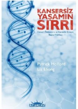 Kansersiz Yaşamın Sırrı