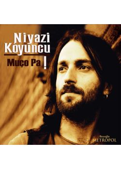 Muço Pa Niyazi Koyuncu