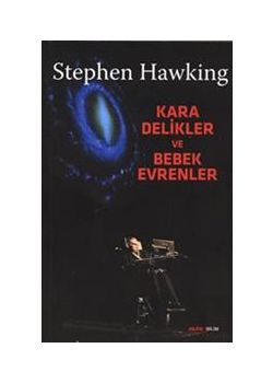 Kara Delikler ve Bebek Evrenler