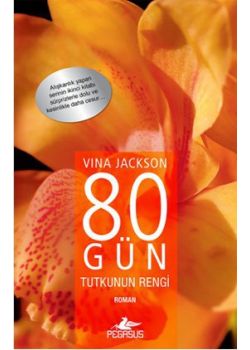 80 Gün  Tutkunun Rengi
