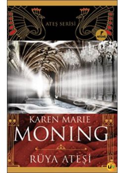 Rüya Ateşi - Ateş Serisi IV