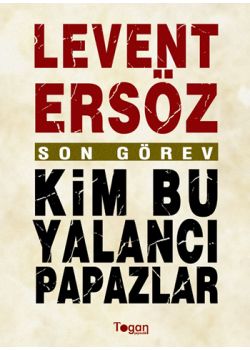 Son Görev: Kim Bu Yalancı Papazlar?