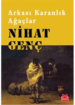 Arkası Karanlık Ağaçlar