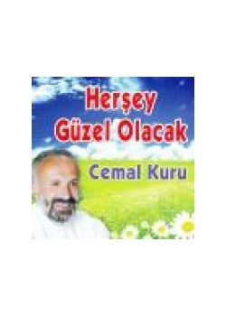 Herşey Güzel Olacak Cemal Kuru