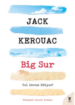 Big Sur - Yol Devam Ediyor!