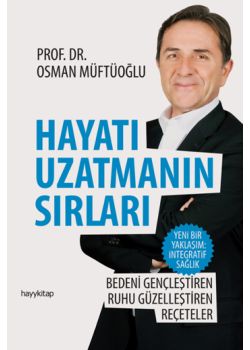 Hayatı Uzatmanın Sırları