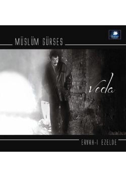 Veda  Ervah-ı Ezelde Müslüm Gürses