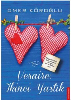 Vesaire: İkinci Yastık