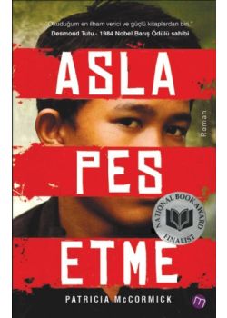 Asla Pes Etme  Bir Çocuk Askerin  Hayatta Kalma Öyküsü