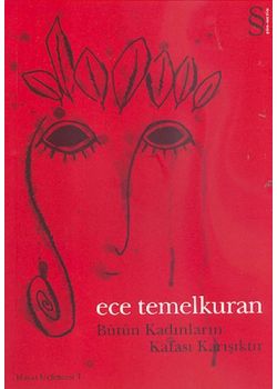 Bütün Kadınların Kafası Karışıktır