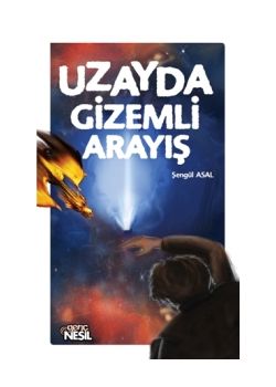 Uzayda Gizemli Arayış