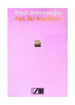 Ask Iki Kisiliktir