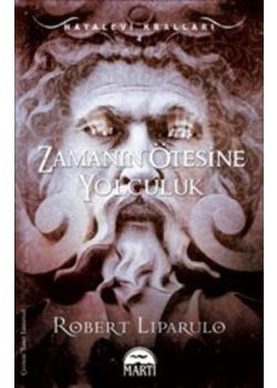 Zamanın Ötesine Yolculuk - Hayalevi Kralları 4