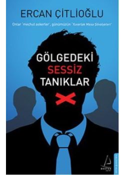 Gölgedeki Sessiz Tanıklar