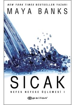 Sıcak - Nefes nefese üçlemesi (1. Kitap)