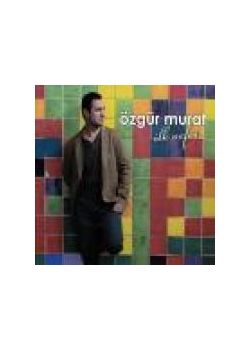 İlk Nefes Özgür Murat