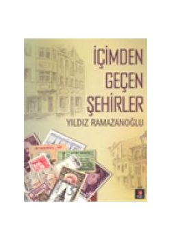 İçimden Geçen Şehirler