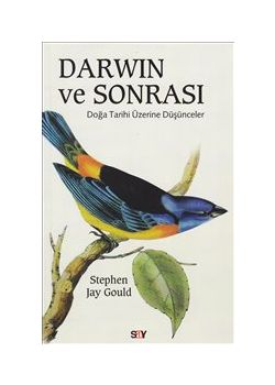 Darwin ve Sonrası -  Doğa Tarihi Üzerine Düşünceler