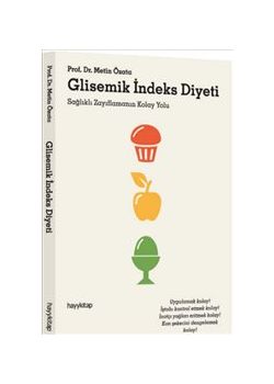 Glisemik İndeks  Diyeti : Sağlıklı  Zayıflamanın  Kolay Yolu