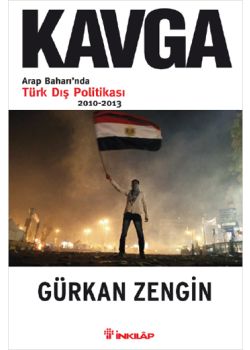 Kavga Arap Baharında Türk Dış Politikası